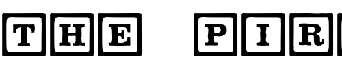 Font : P22-ToyBox-BlocksLine Custom Text : The Pirate Way Test your own text here Click to download or to view this font on a tshirt that can be custom printed in Bali