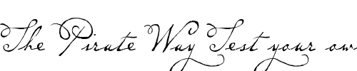 Font : P22DearestSwash Custom Text : The Pirate Way Test your own text here Click to download or to view this font on a tshirt that can be custom printed in Bali