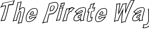 Font : PLATSCH-2-outline Custom Text : The Pirate Way Test your own text here Click to download or to view this font on a tshirt that can be custom printed in Bali