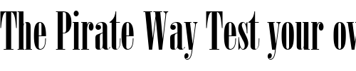 Font : PT-Uptight Custom Text : The Pirate Way Test your own text here Click to download or to view this font on a tshirt that can be custom printed in Bali