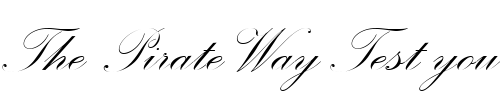 Font : Palace-Script-MT-Std Custom Text : The Pirate Way Test your own text here Click to download or to view this font on a tshirt that can be custom printed in Bali