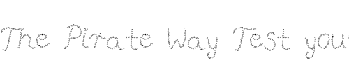 Font : Pffft Custom Text : The Pirate Way Test your own text here Click to download or to view this font on a tshirt that can be custom printed in Bali