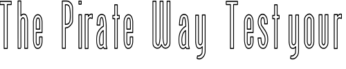 Font : PhoenixHC Custom Text : The Pirate Way Test your own text here Click to download or to view this font on a tshirt that can be custom printed in Bali