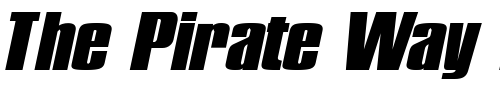 Font : PledgeBlack-Italic Custom Text : The Pirate Way Test your own text here Click to download or to view this font on a tshirt that can be custom printed in Bali
