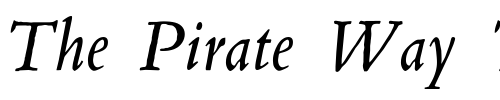 Font : Poliphilus-MT-Italic Custom Text : The Pirate Way Test your own text here Click to download or to view this font on a tshirt that can be custom printed in Bali
