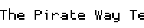 Font : ProggyTinyTT Custom Text : The Pirate Way Test your own text here Click to download or to view this font on a tshirt that can be custom printed in Bali