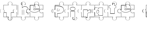 Font : Puzzle-Pieces-Outline Custom Text : The Pirate Way Test your own text here Click to download or to view this font on a tshirt that can be custom printed in Bali