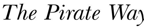 Font : QTBasker-Italic Custom Text : The Pirate Way Test your own text here Click to download or to view this font on a tshirt that can be custom printed in Bali