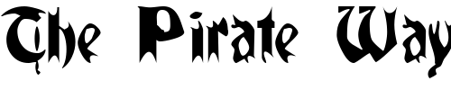 Font : QuaelGothic Custom Text : The Pirate Way Test your own text here Click to download or to view this font on a tshirt that can be custom printed in Bali