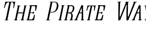 Font : Quastic-Kaps-Thin-Italic Custom Text : The Pirate Way Test your own text here Click to download or to view this font on a tshirt that can be custom printed in Bali