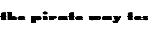 Font : Rabbit-Wd-Bold Custom Text : The Pirate Way Test your own text here Click to download or to view this font on a tshirt that can be custom printed in Bali