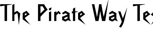Font : Raven-Evermore-BT Custom Text : The Pirate Way Test your own text here Click to download or to view this font on a tshirt that can be custom printed in Bali