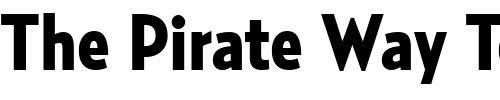 Font : RelayCond-Black Custom Text : The Pirate Way Test your own text here Click to download or to view this font on a tshirt that can be custom printed in Bali