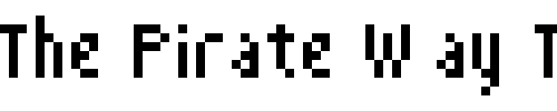 Font : reaktro6supacond Custom Text : The Pirate Way Test your own text here Click to download or to view this font on a tshirt that can be custom printed in Bali